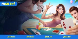 Game Phỏm online Fb68